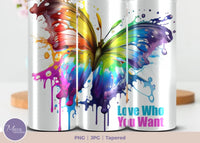 20oz Love Who You Want Butterfly Tumber
