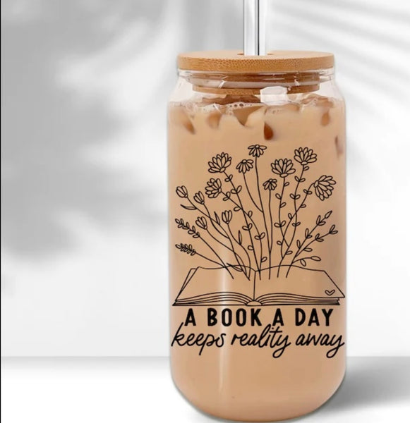 A Book A Day Keeps Reality Away Glass Can Tumbler
