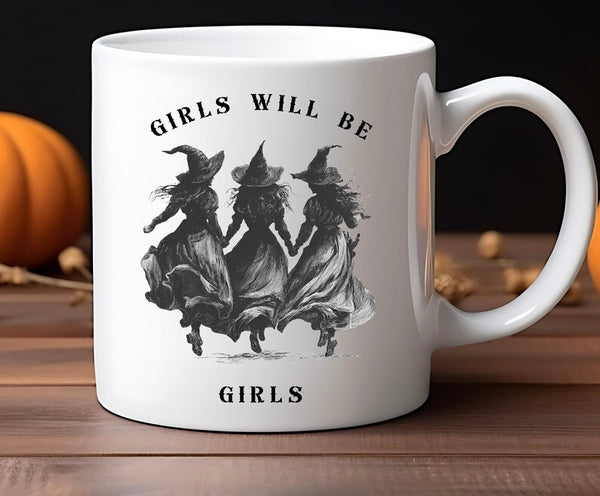 12oz Girls Will Be Girls Mug