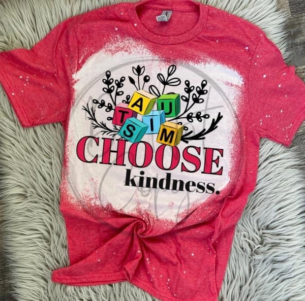 Bleached Autism Chose Kindness T-Shirt